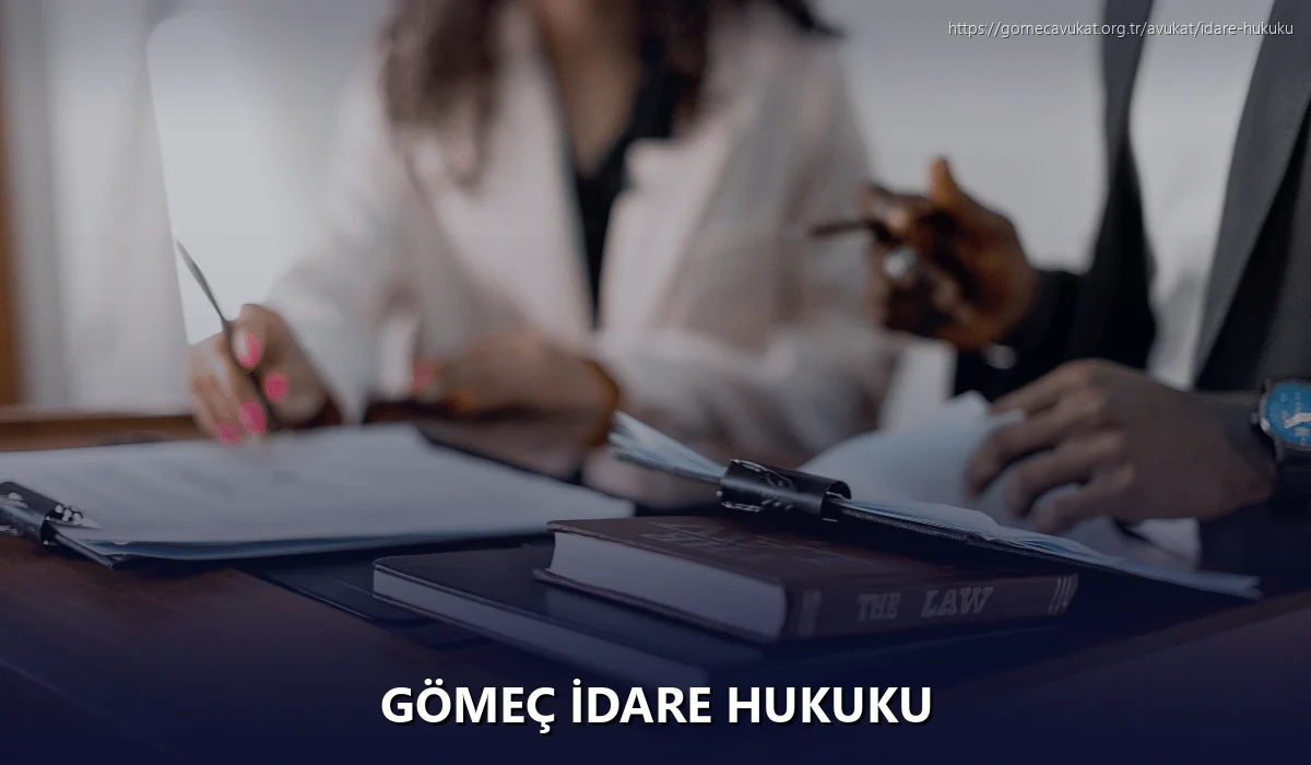 Gömeç İdare Hukuku
