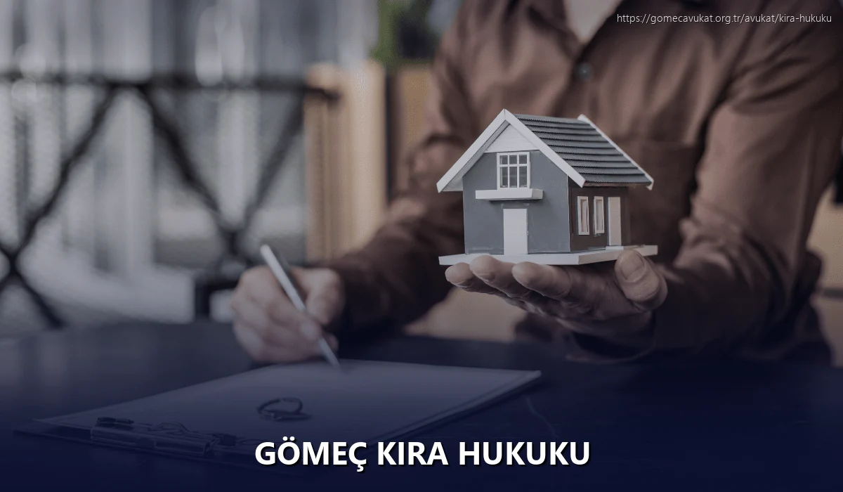 Gömeç Kira Hukuku